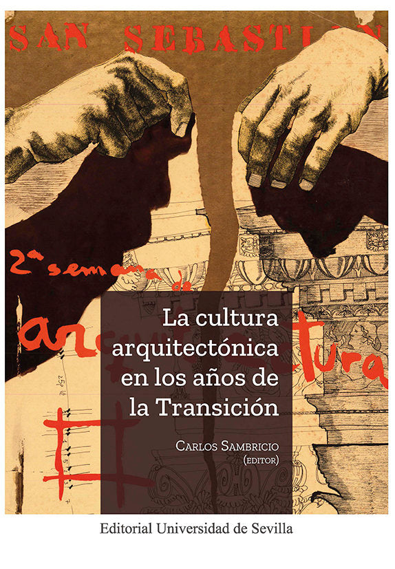 LA CULTURA ARQUITECTONICA EN LOS AÑOS DE LA TRANSICION, de SAMBRICIO, CARLOS | portada del libro