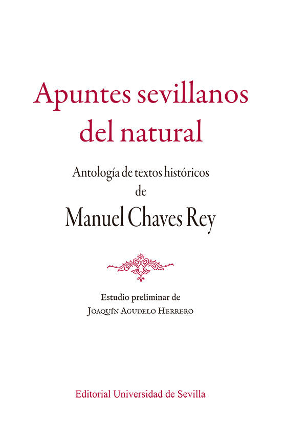 APUNTES SEVILLANOS DEL NATURAL, de CHAVES REY, MANUEL | portada del libro