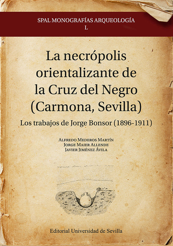 LA NECROPOLIS ORIENTALIZANTE DE LA CRUZ DEL NEGRO (CARMONA,, de MEDEROS MARTIN, ALFREDO | portada del libro