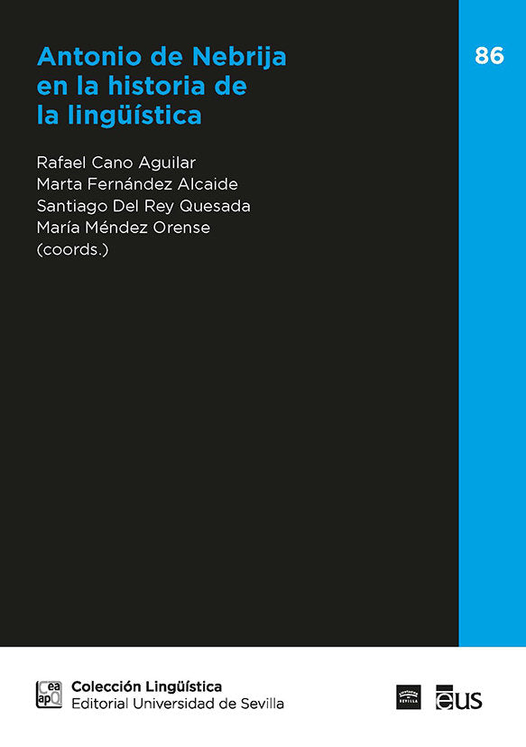ANTONIO DE NEBRIJA EN LA HISTORIA DE LA LINGÜISTICA, de CANO AGUILAR, RAFAEL | portada del libro