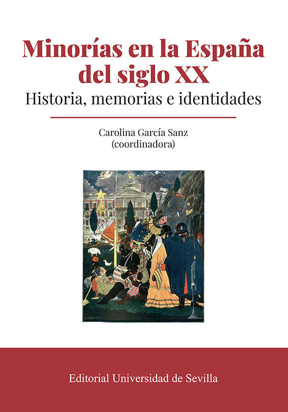 MINORIAS EN LA ESPAÑA DEL SIGLO XX, de GARCIA SANZ, CAROLINA | portada del libro