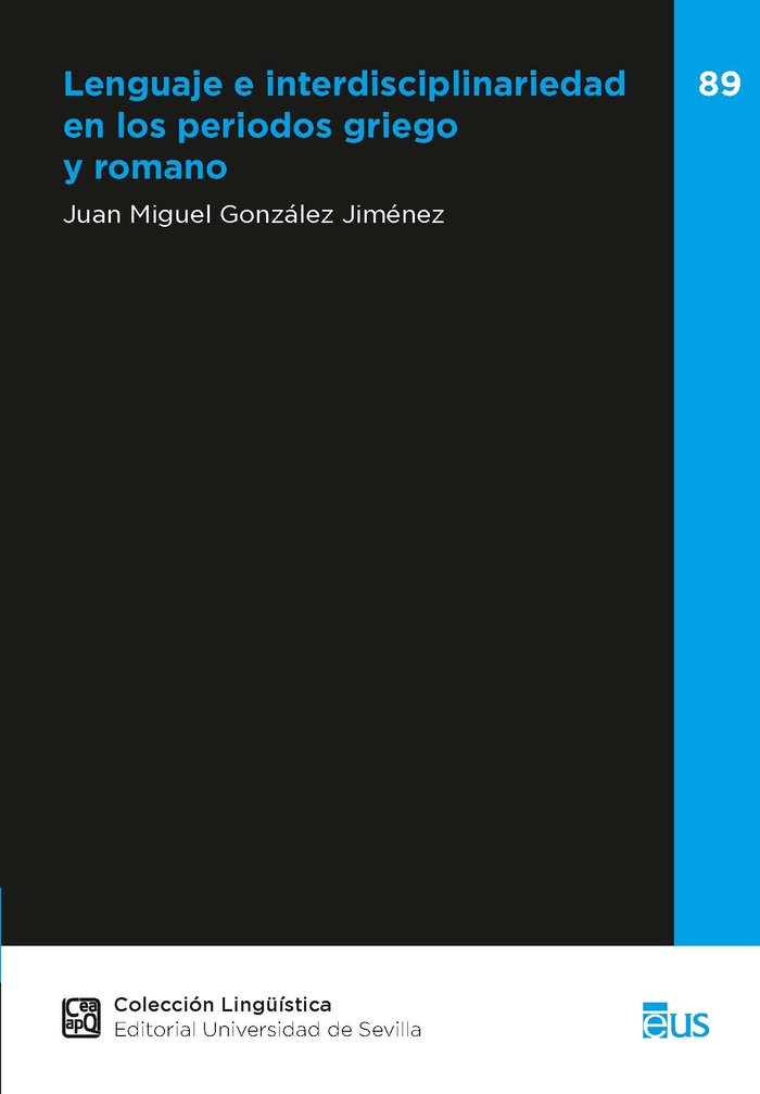 Lenguaje e interdisciplinariedad en los periodos griego y romano, de GONZALEZ JIMENEZ, JUAN MIGUEL | portada del libro