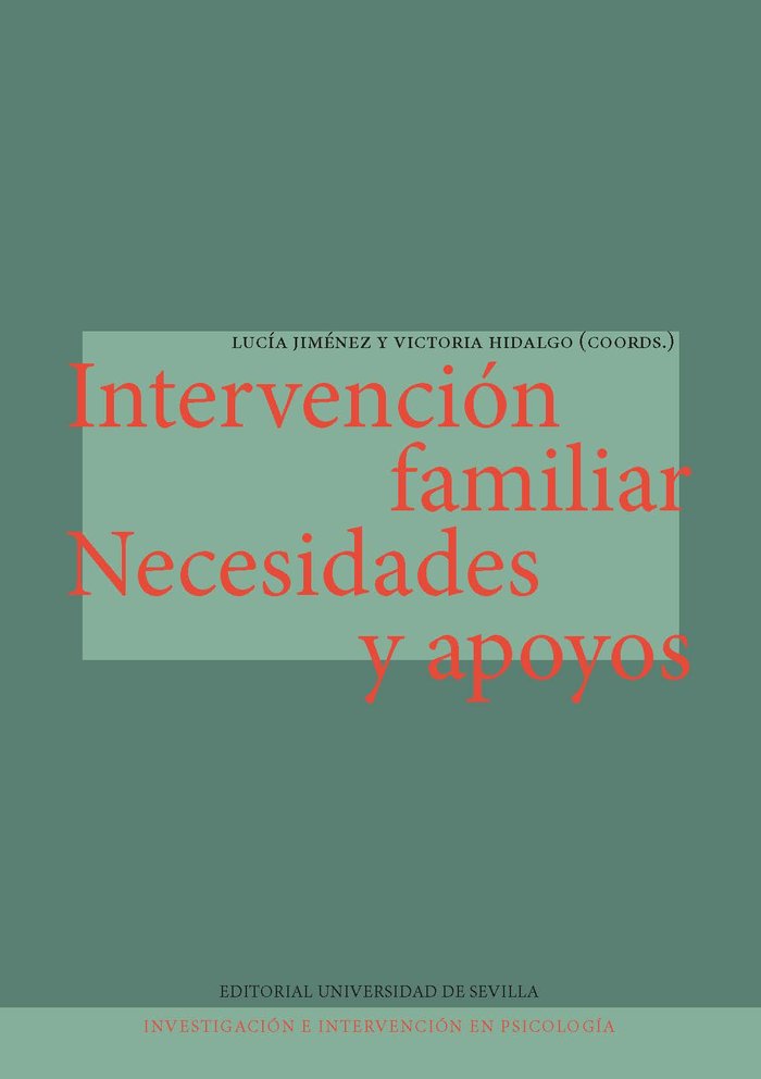 INTERVENCION FAMILIAR NECESIDADES Y APOYOS, de JIMENEZ GARCIA, LUCIA | portada del libro