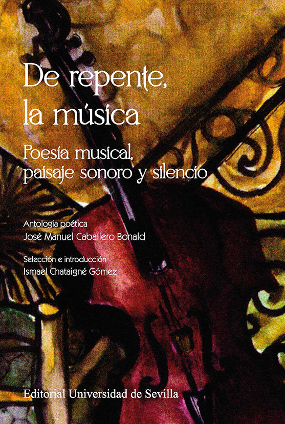 DE REPENTE LA MUSICA, de CHATAIGNE GOMEZ, ISMAEL | portada del libro