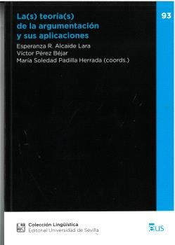 LA(S) TEORIA(S) DE LA ARGUMENTACION Y SUS APLICACIONES, de VV.AA. | portada del libro