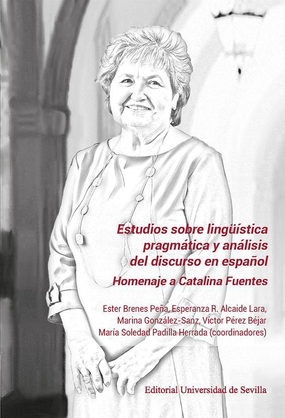 ESTUDIOS SOBRE LINGUISTICA PRAGMATICA Y ANALISIS DEL DISCURSO EN ESPAÑOL, de BRENES PEÑA, ESTHER | portada del libro