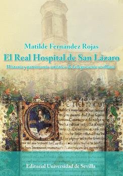 EL REAL HOSPITAL DE SAN LAZARO, de FERNANDEZ ROJAS, MATILDE | portada del libro