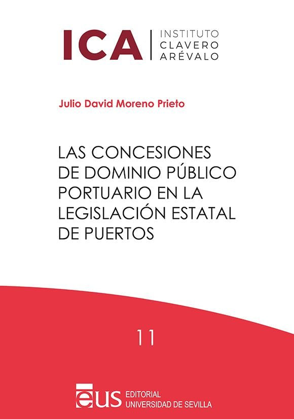 LAS CONCESIONES DE DOMINIO PUBLICO PORTUARIO EN LA LEGISLACION ESTATAL DE PUERTO, de MORENO PRIETO, JULIO DAVID | portada del
