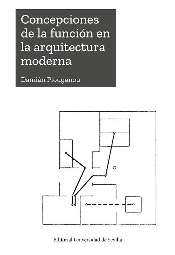 CONCEPCIONES DE LA FUNCION EN LA ARQUITECTURA MODERNA, de PLOUGANOU, DAMIAN | portada del libro