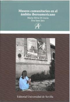 MUSEOS COMUNITARIOS EN EL AMBITO, de DI LISCIA, MARIA SILVA | portada del libro