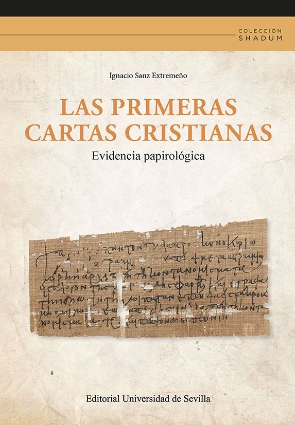 LAS PRIMERAS CARTAS CRISTIANAS, de SANZ EXTREMEÑO, IGNACIO | portada del libro