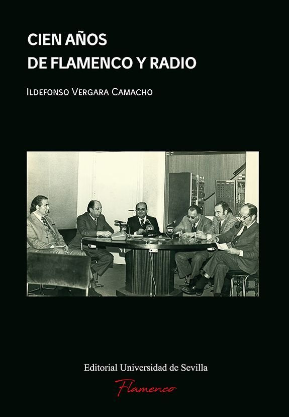 CIEN AÑOS DE FLAMENCO Y RADIO, de VERGARA CAMACHO | portada del libro