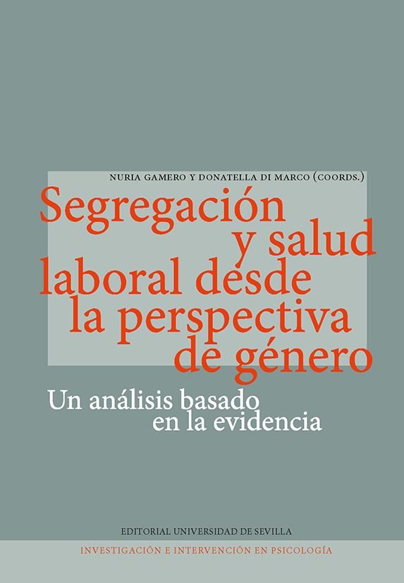 SEGREGACION Y SALUD LABORAL DESDE LA PERSPECTIVA DE GENERO, de GAMERO, NURIA | portada del libro