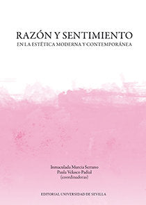 Razón y sentimiento en la estética moderna y contemporánea, de Velasco Pardial, Paula | portada del libro
