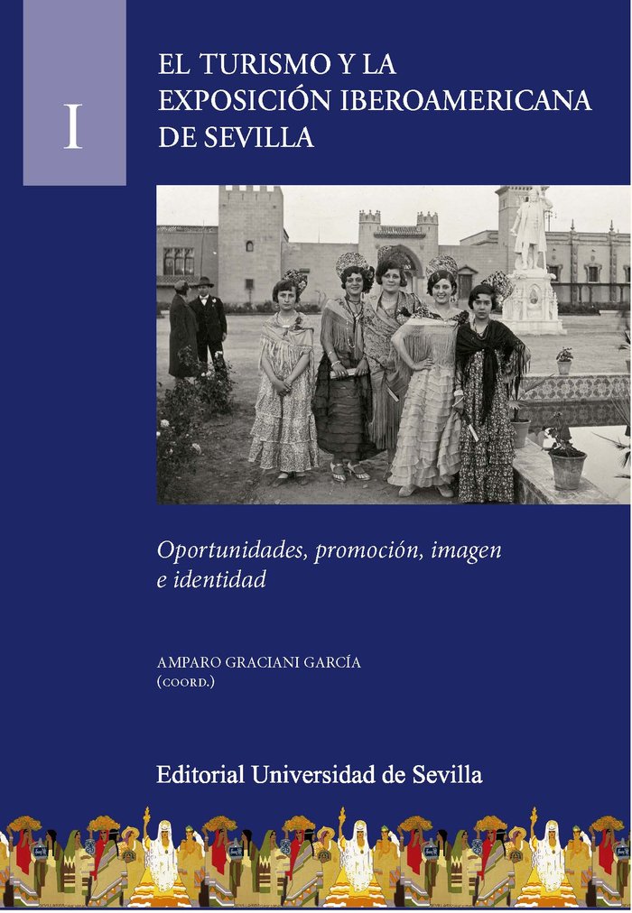 El turismo y la Exposición Iberoamericana de Sevilla, de Menéndez Robles, María Luisa | portada del libro