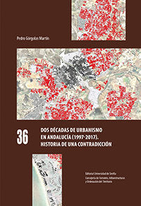 Dos décadas de urbanismo en Andalucía (1997-2017), de Górgolas Martín, Pedro | portada del libro