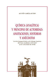 Química (analítica) y principio de autoridad: anotaciones, historias y anécdotas, de García Asuero, Agustín | portada del lib