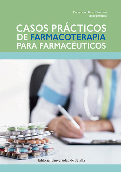 Casos prácticos de farmacoterapia para farmacéuticos, de Pérez Guerrero | portada del libro
