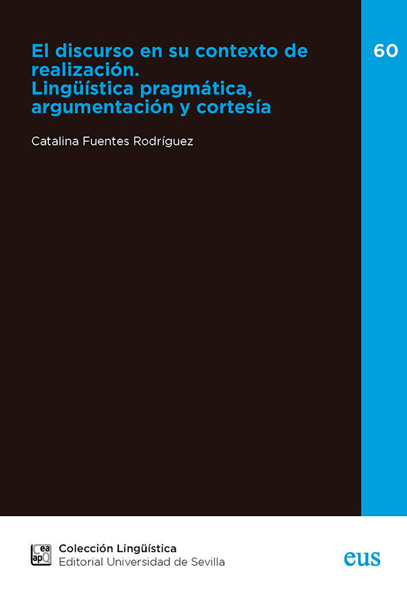 El discurso en su contexto de realización, de Fuentes Rodríguez, Catalina | portada del libro