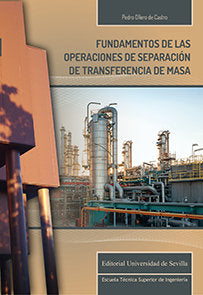 Fundamentos de las operaciones de separación de transferencia de masa, de Ollero de Castro, Pedro | portada del libro