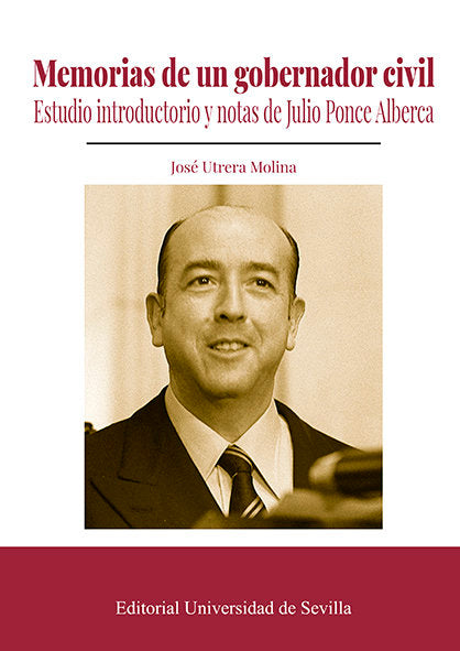 Memorias de un gobernador civil, de Utrera Molina, José | portada del libro