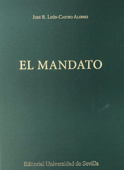 El mandato, de LEON-CASTRO ALONSO, JOSE | portada del libro