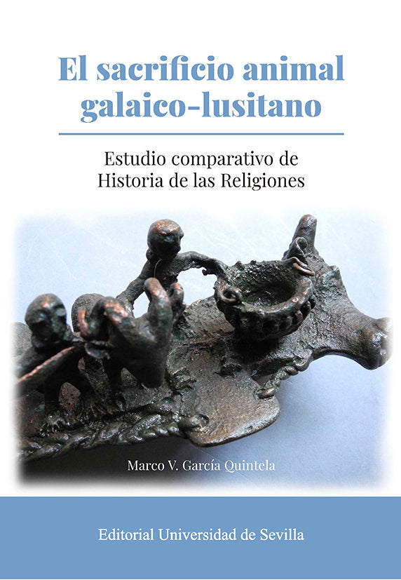 El sacrificio animal galaico-lusitano, de GARCIA QUINTELA, MARCO V. | portada del libro