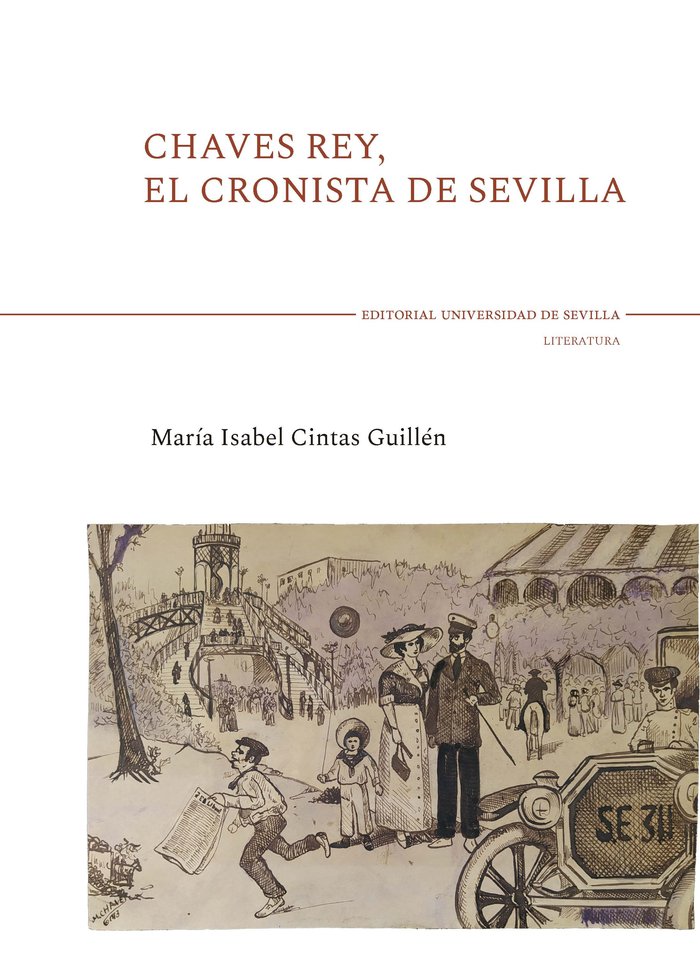 Chaves Rey, el cronista de Sevilla, de CINTAS GUILLEN, Mª ISABEL | portada del libro