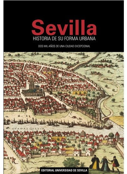 SEVILLA , HISTORIA DE SU FORMA URBANA, de VARIOS | portada del libro