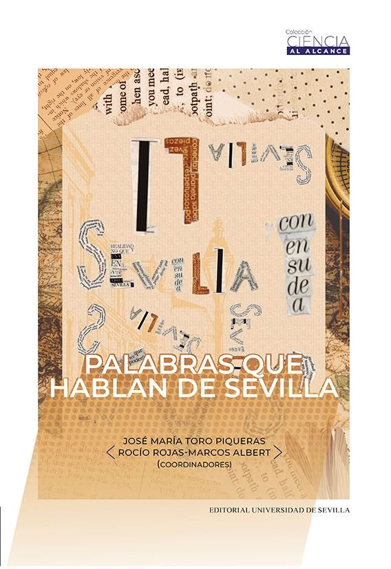 PALABRAS QUE HABLAN DE SEVILLA, de CARO RODRIGUEZ, INMACULADA | portada del libro