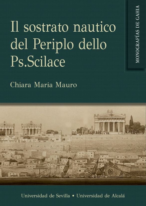 IL SOSTRATO NAUTICO DEL PERIPLO DELLO PS SCILACE, de , MAURO CHIARA MARIA | portada del libro