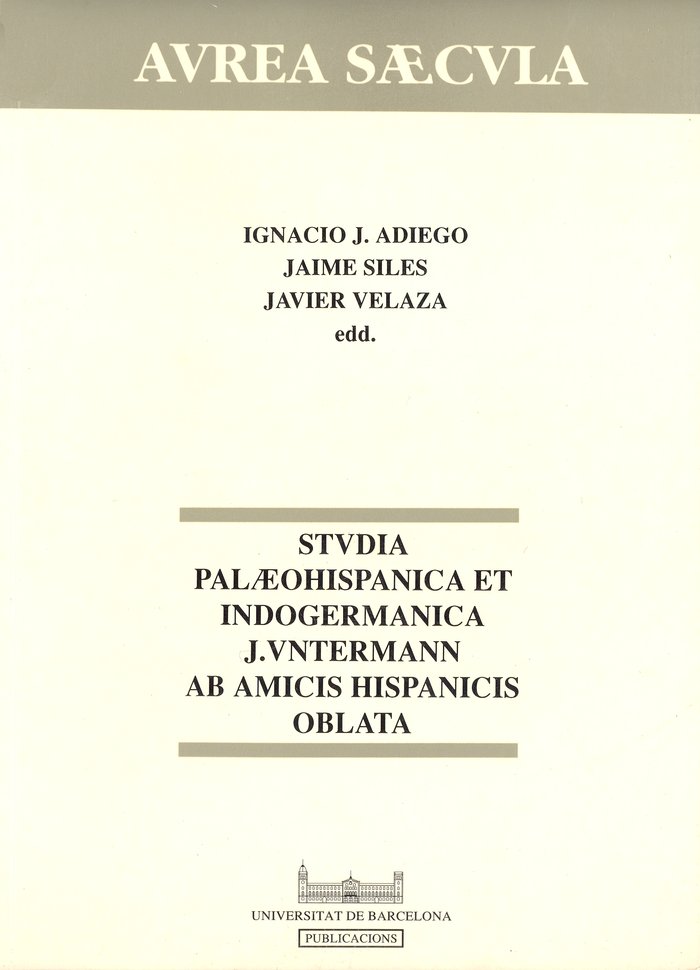 Studia palaeohispanica et indogermanica J.Vntermann ab amicis hispanicis oblata, de Adiego Lajara | portada del libro