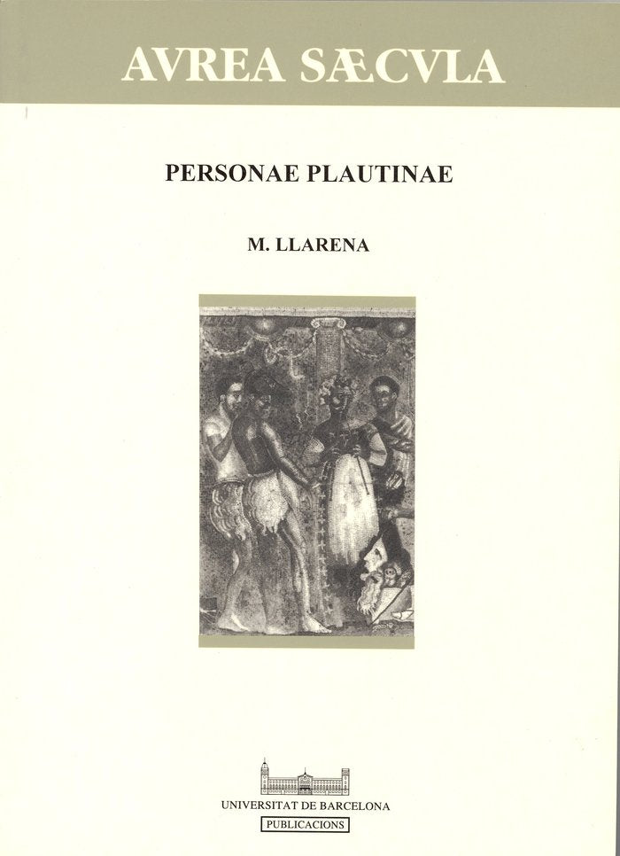 Personae plautinae (Aproximació a la tècnica teatral de Plaute), de Llarena i Xibillé | portada del libro
