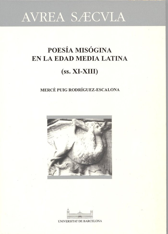 Poesía misógina en la edad media latina (ss.XI-XIII)., de Puig Rodriguez-Escalona | portada del libro