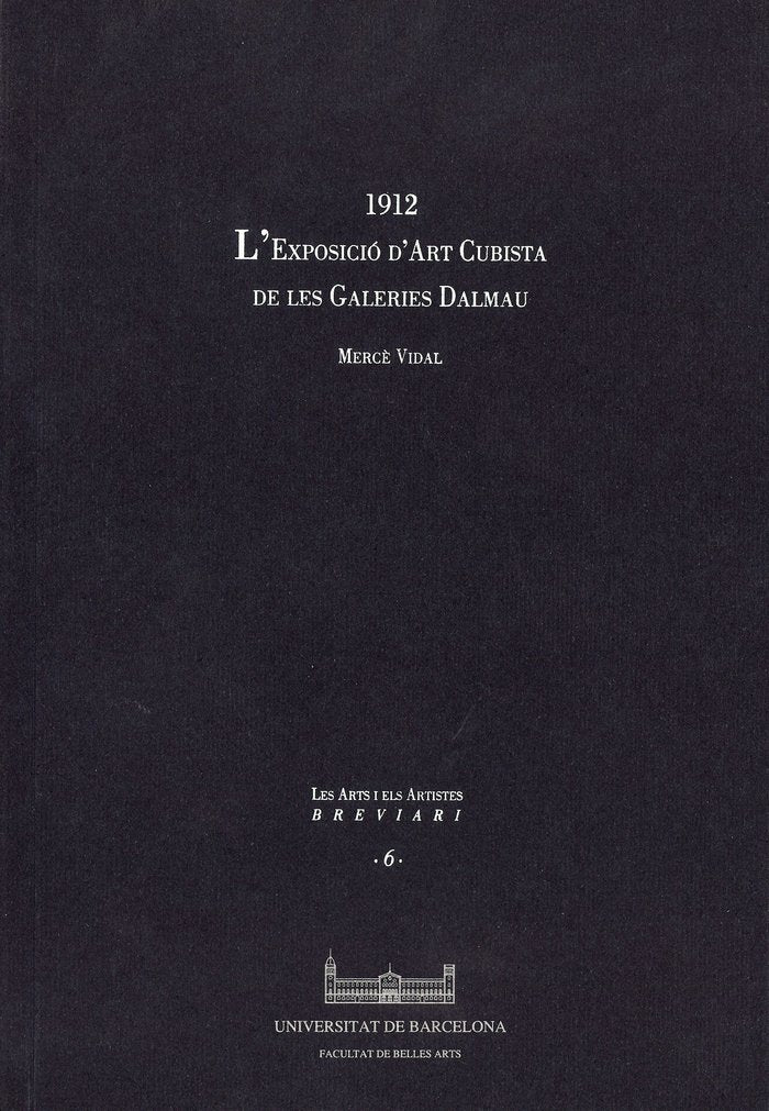 L'Exposició d'Art Cubista de les Galeries Dalmau. 1912, de Vidal Jansà | portada del libro