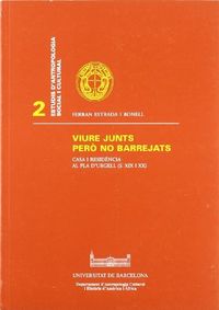 Viure junts però no barrejats. Casa i residència al Pla d'Urgell (s. XIX i XX), de Estrada i Bonell | portada del libro