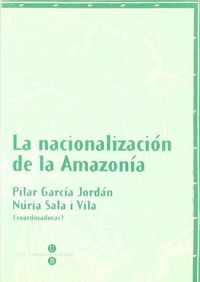 La nacionalización de la Amazonía, de Sala i Vila | portada del libro