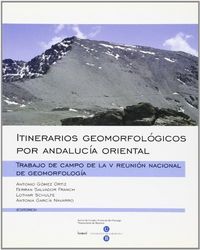 Itinerarios geomorfológicos por Andalucía Oriental, de Gómez | portada del libro