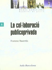 La col.laboració publicoprivada, de Raventós | portada del libro