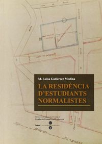 La Residència d'estudiants normalistes, de Gutiérrez Medina | portada del libro