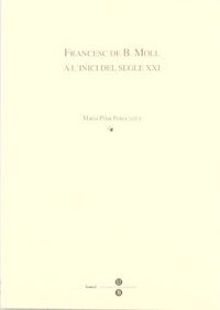 Francesc de B. Moll a l'inici del segle XXI, de Perea Sabater | portada del libro