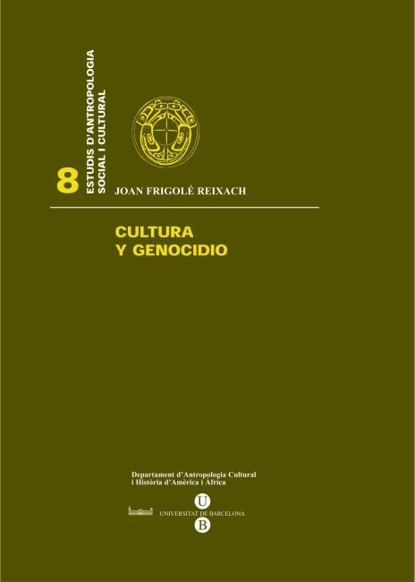 Cultura y genocidio, de Frigolé Reixach | portada del libro
