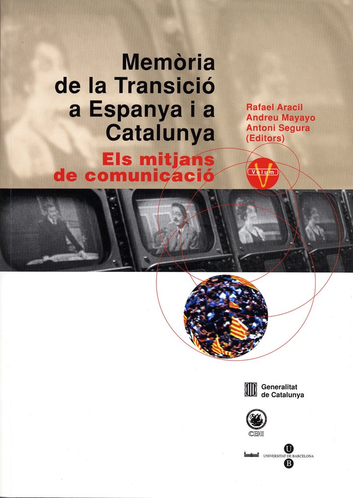 Memòria de la Transició a Espanya i a Catalunya V. Els mitjans de comunicació, de Segura i Mas | portada del libro