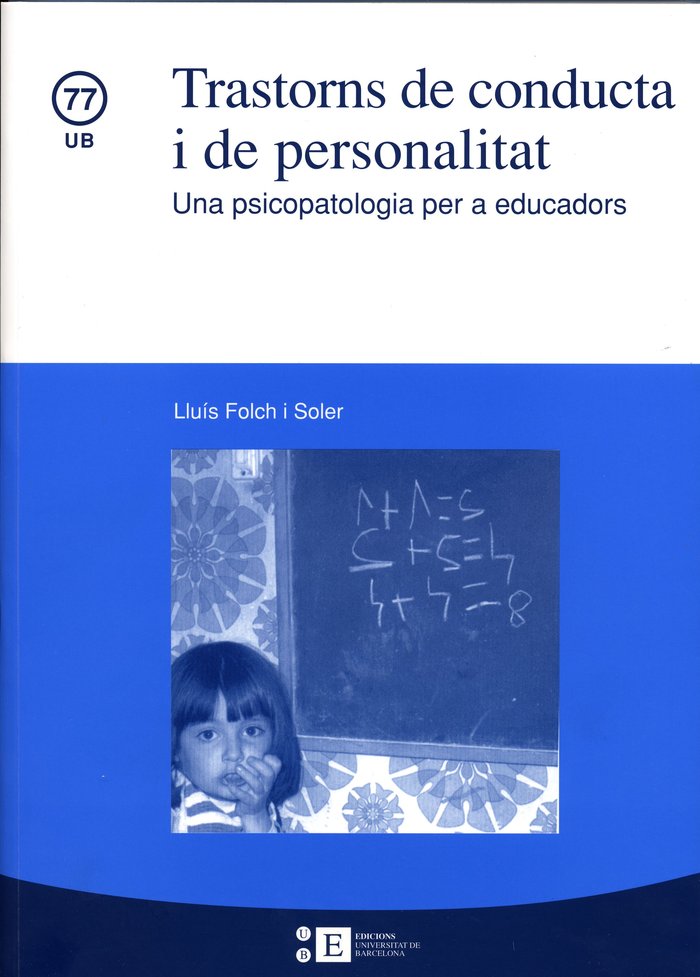 Trastorns de conducta i de personalitat. Una psicopatologia per a educadors, de Folch i Soler | portada del libro