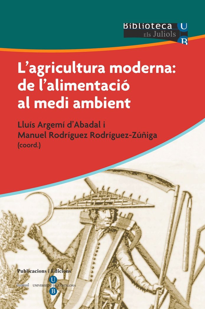 L'agricultura moderna: de l'alimentació al medi ambient, de Argemí d'Abadal | portada del libro
