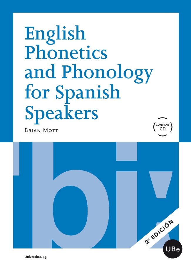 English Phonetics and Phonology for Spanish Speakers + CD, de Mott | portada del libro