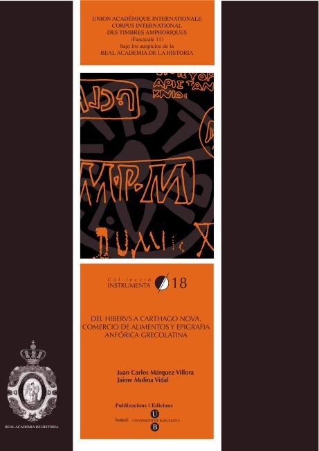 Del Hibervs a Carthago Nova. Comercio de alimentos y epigrafía anfórica grecolatina, de Márquez Villora | portada del libro