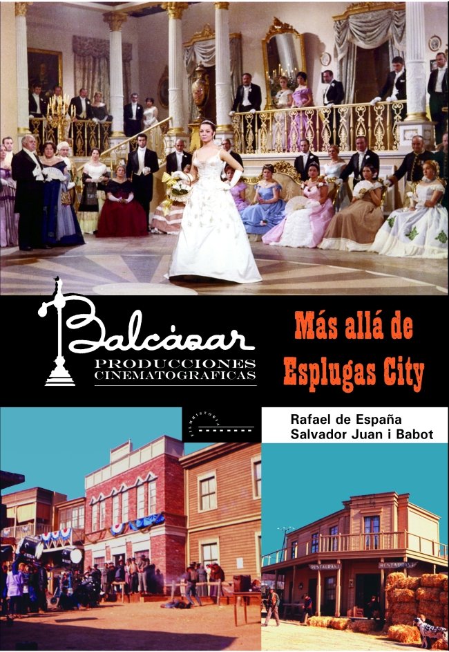 Más allá de Esplugas City: Balcázar Producciones Cinematográficas, de Juan Babot, Salvador | portada del libro