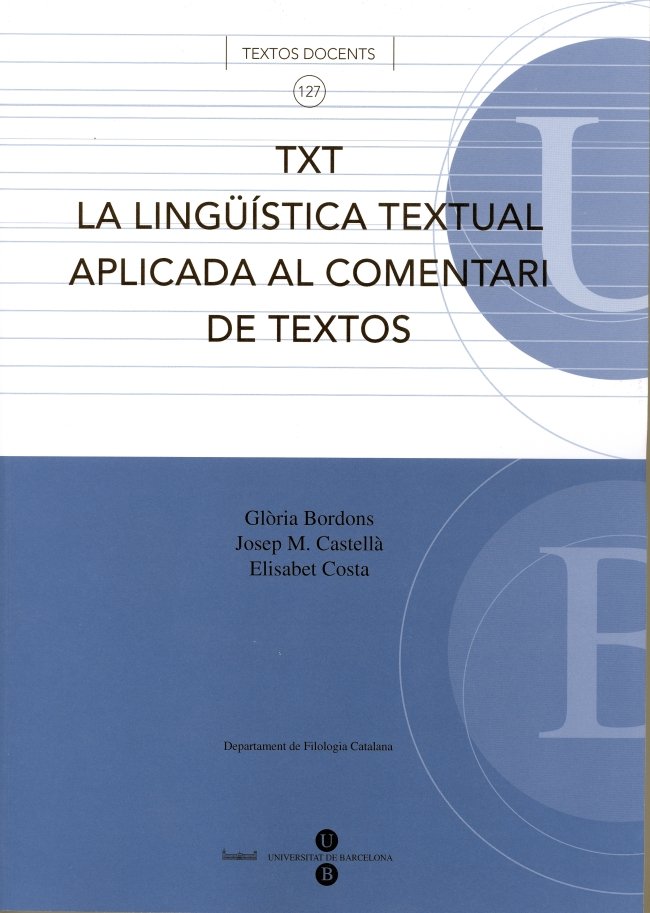 TXT La lingüística textual aplicada al comentari de textos, de Castellà Lidon | portada del libro