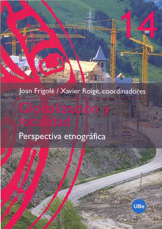 Globalización y localidad. Perspectiva etnográfica, de Frigolé Reixach | portada del libro